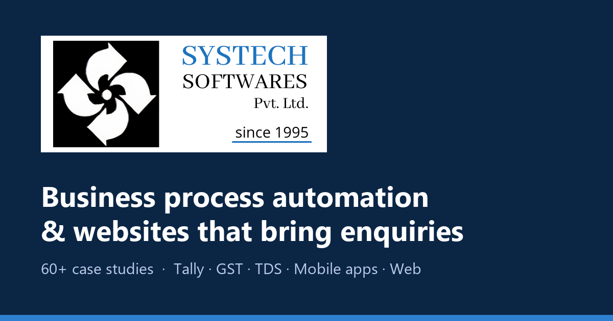 Business Process Automation & Custom Software, Bengaluru | SYSTECH ...